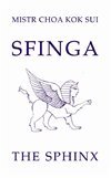 Sfinga / The Sphinx - Kok Sui Mistr Choa