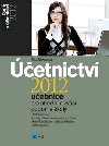 Účetnictví 2012 Učebnice pro střední a vyšší odborné školy - Jitka Mrkosová