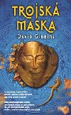 Trojsk maska - David Gibbins