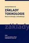 ZKLADY TOXIKOLOGIE - Jaroslav Proke