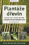 Plante devin pro biomasu, vnon stromky a zalesovn zemdlskch pd - Miroslav Kravka