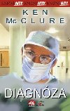 Diagnóza - brožované vydání - Ken McClure