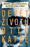 Devět životů Otto Katze - Jonathan Miles
