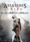 Assassins Creed Tajná křížová výprava - Oliver Bowden
