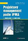 Projektov management podle IPMA - 2. vydn - Jan Doleal; Pavel Mchal; Branislav Lacko
