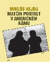 MATIN PORTRT V AMERICKM RMU - Vajda Mikls