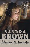 Zdravím t, temnoto - Sandra Brown