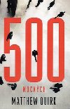 500 MOCNCH - Matthew Quirk