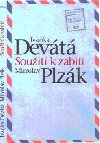 SOUIT K ZABIT 149,- - Ivanka Devt; Miroslav Plzk
