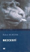 BEZCEST - Petr Kubnek