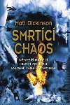 SMRTC CHAOS - Matt Dickinson