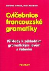 Cvičebnice francouzské gramatiky - Markéta Zettlová; Marc Baudinet