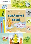 OBRÁZKOVÉ ČTENÍ - ČTEME ŘÁDKY SE ZVÍŘÁTKY - Jiří Fixl