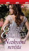 Nezkrotná nevěsta - Catherine Coulterová