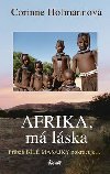 Afrika, m lska - Corinne Hofmannov