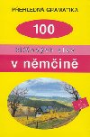 100 KLOVCH SLOV V NMIN - PEHLEDN GRAMATIKA - 