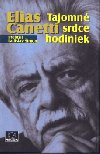 TAJOMN SRDCE HODINIEK - Elias Canetti