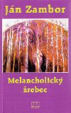 MELANCHOLICK REBEC - Jn Zambor