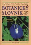 Botanick slovnk rodovch jmen cvnatch rostlin latinsko-esk, esko-latinsk - Skalick Anna, Vtvika Vclav, Zelen Vclav