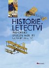 Historie letectv - Zlat vk svtov aviatiky - Jan Balej; Pavel Svitk; Petr Plocek