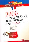 2000 NEJPOUŽÍVANĚJŠÍCH FRANCOUZSKÝCH SLOV + 3CD - Jan Seidl; Tomáš Jirků