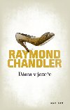 DMA V JEZEE - Raymond Chandler