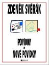 Povídky a Nové povídky - komplet 2 knihy - Zdeněk Svěrák