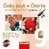 esk jazyk/tanka 9 pro Z a vcelet gymnzia - CD /1ks/ - Zdeka Krausov; Martina Pakov; Jana Vakov