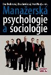 MANAERSK PSYCHOLOGIE A SOCIOLOGIE - Eva Bedrnov; Eva Jaroov; Ivan Nov