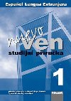 Ven nuevo 1 - Studijní příručka - Jitka Fenclová; Kateřina Fousková
