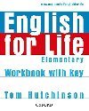 ENGLISH FOR LIFE ELEMENTARY WORKBOOK WITH KEY - Tom Hutchinson