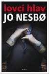 Lovci hlav - broované vydání - Jo Nesbo