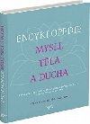 ENCYKLOPDIA MYSLE, TLA A DUCHA - William Bloom; Judy Hallov; David Peters