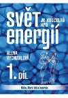 SVT JE KOUZELN HRA ENERGI 1. DL - Alena Vychodilov
