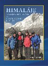 Himalje a nejen Himalje aneb s temi dchodci k Everestu - Milan imek