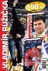 Komplet Vladimr Rika - Pbh hokejov legendy + S lvkem v srdci - Jaroslav Kirchner