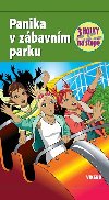 Panika v zábavním parku – Ti holky na stop - Mira Sol