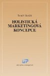 HOLISTICK MARKETINGOV KONCEPCE - Tom Bark