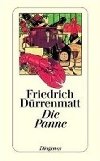 Die Panne - Friedrich Drrenmatt