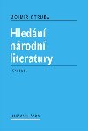 HLEDN NRODN LITERATURY - Mojmr Otruba