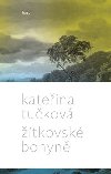 Žítkovské bohyně - brožované vydání - Kateřina Tučková