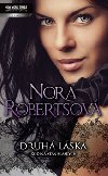 Druhá láska (Série Rodina Stanislaských) - Nora Robertsová