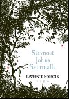 SLAVNOST JOHNA SATURNALLA - Lawrence Norfolk