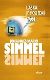 Láska je poslední most - Johannes Mario Simmel