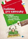 Italština pro samouky a věčné začátečníky + CD - Eva Ferrarová; Miroslava Ferrarová; Vlastimila Pospíšilová