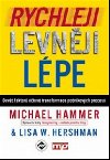 RYCHLEJI, LEVNJI, LPE - Michael Hammer; Lisa W. Hershman