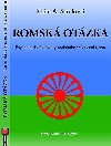 Romsk otzka - Psychologick piny socilnho vylouen Rom - Klra A. Samkov