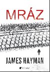MRÁZ - James Hayman