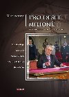PRO DESET MILION - Milan Syruek