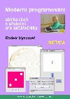 Modern programovn – sbrka loh k uebnici pro zatenky - Radek Vystavl